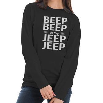 Beep Beep In My Jeep Jeep Women Long Sleeve Tshirt | Favorety CA