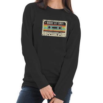 Best Of 1971 Funny Vintage 50Th Birthday Women Long Sleeve Tshirt | Favorety DE