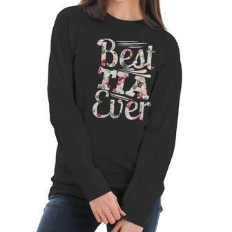 Best Tia Ever Design Auntie Gift Graphic Tia Favorita Women Long Sleeve Tshirt | Favorety DE