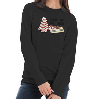 Blood Type Little Debbie Inspired Christmas Tree Snack Cake Women Long Sleeve Tshirt | Favorety DE