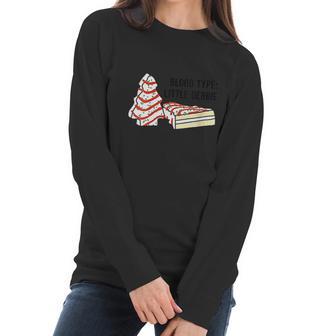 Womens Blood Type Little Debbie Inspired Tree Snack Cake Women Long Sleeve Tshirt | Favorety DE