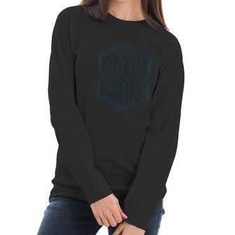 Bourbon Bound Whiskey Bent Women Long Sleeve Tshirt | Favorety