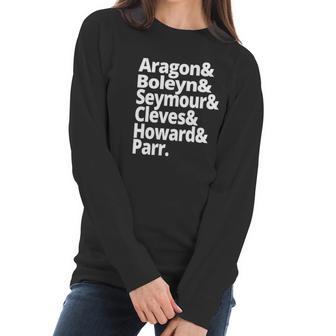 British History Gift Wives Of Henry Viii Womens History Shirt Anne Boleyn Women Long Sleeve Tshirt | Favorety AU