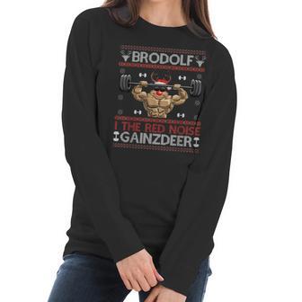 Brodolf The Red Nose Gainzdeer Gym Ugly Christmas Sweater Women Long Sleeve Tshirt | Favorety CA