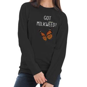 Butterfly Got Milkweed Shirt Women Long Sleeve Tshirt | Favorety UK