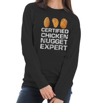 Certified Chicken Nugget Expert Funny Chicken Nugge Women Long Sleeve Tshirt | Favorety AU