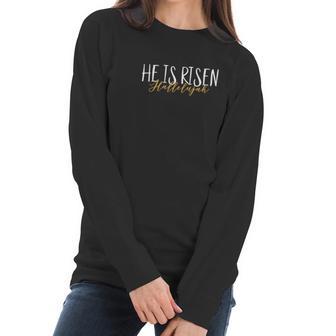 Christian Easter Glitter Tee He Is Risen Hallelujah Women Long Sleeve Tshirt | Favorety AU