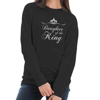 Christian Quote Gift Verse Saying Daughter Of The King Women Long Sleeve Tshirt | Favorety