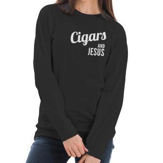 Cigars And Jesus Cool Christian Script Smoker Women Long Sleeve Tshirt | Favorety UK