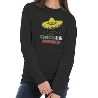 Cinco De Drinko Cinco De Mayo Tequila Women Long Sleeve Tshirt | Favorety AU