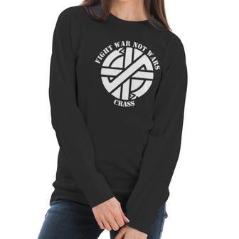 Crass Fight War Not Wars Anarcho Punk Rock Womens Hoodie Women Long Sleeve Tshirt | Favorety