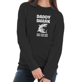 Daddy Shark Cute Best Christmas Gifts For Dad Women Long Sleeve Tshirt | Favorety UK