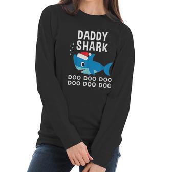 Daddy Shark Doo Doo Christmas Women Long Sleeve Tshirt | Favorety UK