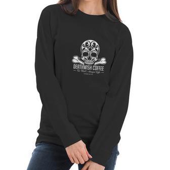 Deathwish Coffee Women Long Sleeve Tshirt | Favorety