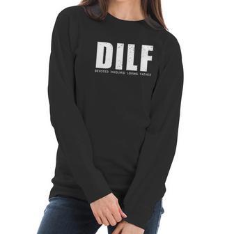 Dilf Hot Dad Sarcastic Women Long Sleeve Tshirt | Favorety UK