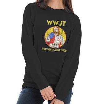 Disc Golf Shirt What Would Jesus Throw Frisbee Golf Women Long Sleeve Tshirt | Favorety DE