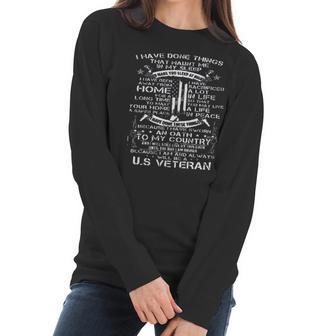 I Have Done Things That Haunt Me In My Sleep I Have Done These Things Design 2022 Gift Women Long Sleeve Tshirt | Favorety