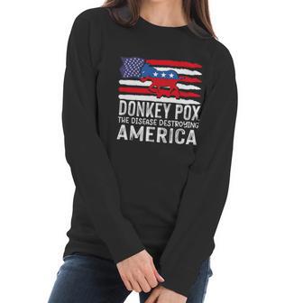 Donkey Pox Funny Anti Democrat Women Long Sleeve Tshirt | Favorety CA