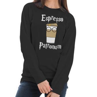 Espresso Patronum Funny Coffee Women Long Sleeve Tshirt | Favorety CA