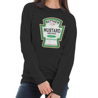 Faith As A Grain Of A Mustard Seed Christian Parody Women Long Sleeve Tshirt | Favorety DE