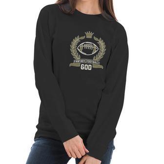 Fantasy Football God Winner Sports Women Long Sleeve Tshirt | Favorety