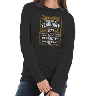 February 1977 45Th Birthday Gift 45 Years Old Men Women Women Long Sleeve Tshirt | Favorety CA