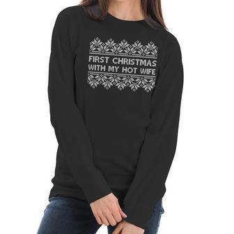 First Christmas With My Hot Wife Women Long Sleeve Tshirt | Favorety CA