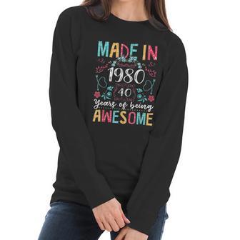 Flowers Vintage Made In 1980 40Th Birthday Gift 40 Years Old Women Long Sleeve Tshirt | Favorety DE