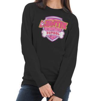 Funny Auntie Patrol - Dog Mom Dad For Men Women Women Long Sleeve Tshirt | Favorety DE