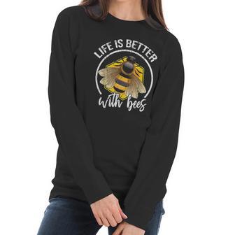 Funny Life Is Better With Bees Love Honey Women Long Sleeve Tshirt | Favorety DE