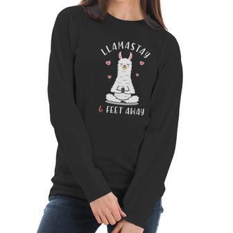 Funny Llama Social Distancing Llamastay 6 Feet Away Women Long Sleeve Tshirt | Favorety CA