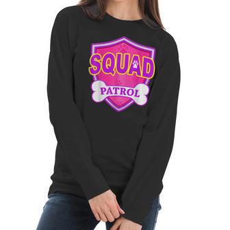 Funny Squad Patrol - Dog Mom Dad For Men Women Women Long Sleeve Tshirt | Favorety UK