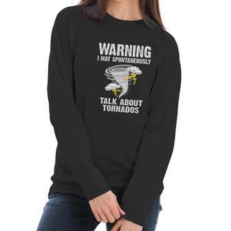 Funny Storm Tornado Chaser Gift Men Women Kids Cool Hunter Women Long Sleeve Tshirt | Favorety UK