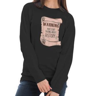 Funny History Buff Teacher Social Studies Nerd Geek Gifts Women Long Sleeve Tshirt | Favorety UK