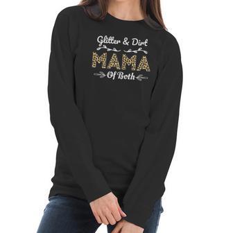 Womens Glitter And Dirt Mom Of Both Leopard Mama Of Both Women Cute Women Long Sleeve Tshirt | Favorety CA