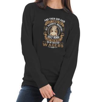 God Created Wagers Women Name Shirts Women Long Sleeve Tshirt | Favorety