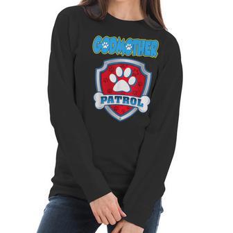 Godmother Patrol - Dog Mom Dad Funny Gift Birthday Women Long Sleeve Tshirt | Favorety CA