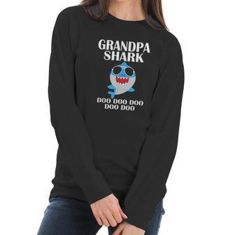 Grandpa Shark Doo Doo Fathers Day Grandpa Christmas Women Long Sleeve Tshirt | Favorety CA