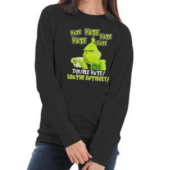 Grinch Drinking Coffee Double Hate Loathe Entirely Women Long Sleeve Tshirt | Favorety CA