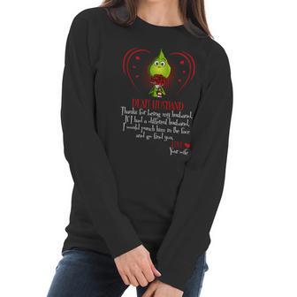 Grinch Wife Dear Husband Women Long Sleeve Tshirt | Favorety DE