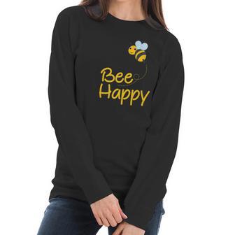 Be Happy Beekeeper Honey Pollen Gift Women Long Sleeve Tshirt | Favorety UK