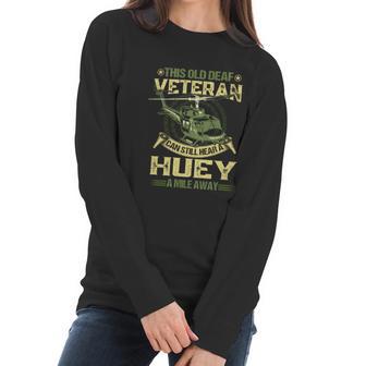 Hear A Huey A Mile Away Funny Gift Helicopter Pilot Vietnam Veteran Cute Gift Men Women T-Shirt Graphic Print Casual Unisex Tee Women Long Sleeve Tshirt | Favorety