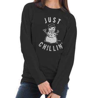 Just Chillin Snowman Cute Funny Christmas Winter Women Long Sleeve Tshirt | Favorety