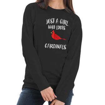 Just A Girl Who Loves Cardinals Women Long Sleeve Tshirt | Favorety CA