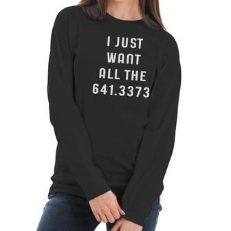 Just Want All The 6413373 Coffee Funny Dewey Decimal Women Long Sleeve Tshirt | Favorety CA