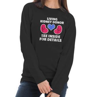 Kidney Transplant Spare Organ Donor Donate Life Women Long Sleeve Tshirt | Favorety CA