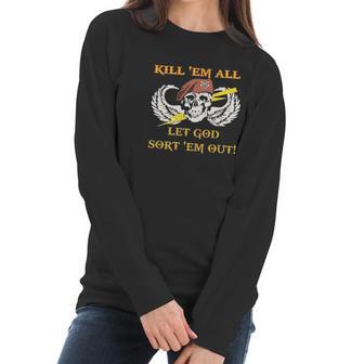 Kill Em All Let God Sort Em Out Skull Women Long Sleeve Tshirt | Favorety CA