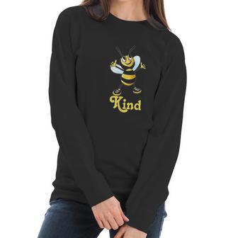 Be Kind Smiling Honey Bee Bumblebee Positive Message Women Long Sleeve Tshirt | Favorety AU