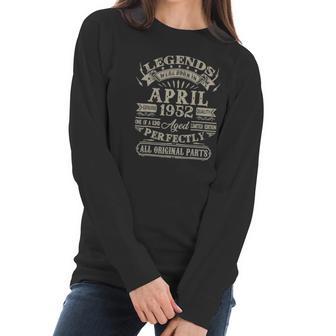 Legends Were Born In April 1952 70Th Birthday 70 Years Old Women Long Sleeve Tshirt | Favorety