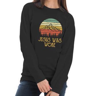 Liberal Democrat Jesus Was Woke Christian Women Long Sleeve Tshirt | Favorety